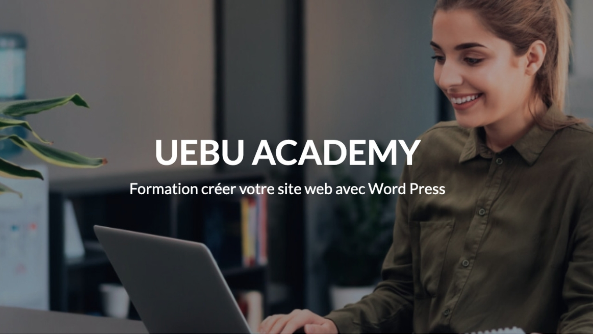 UEBU ACADEMY formation en ligne créer site internet WordPress